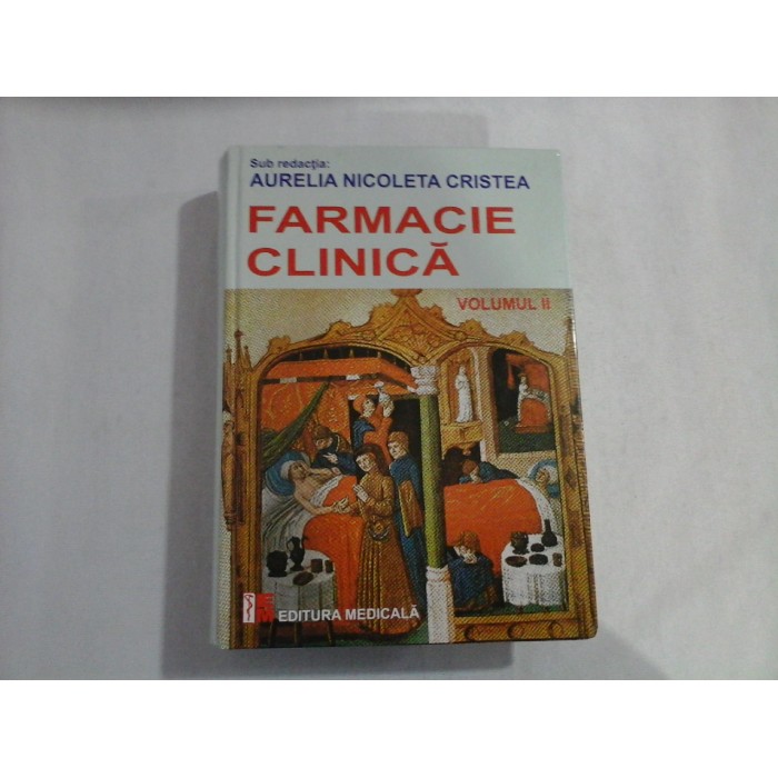 FARMACIE CLINICA - Aurelia Nicoleta CRISTEA - volumul 2